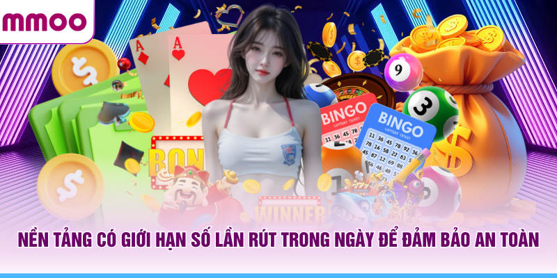 Cách Rút Tiền MMOO Đơn Giản, Minh Bạch Cho Hội Viên Mới 6 MMOO có giới hạn số lần rút trong ngày để đảm bảo an toàn